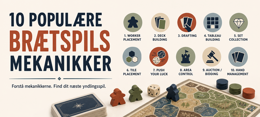 10 Brætspilsmekanikker Du Bør Kende (Guide til Begyndere og Erfarne)